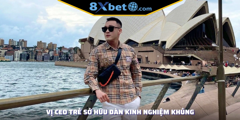 Vị CEO trẻ sở hữu dàn kinh nghiệm khủng