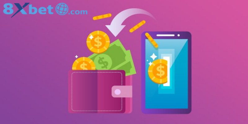 Khái quát quy trình giao dịch tại 8XBET